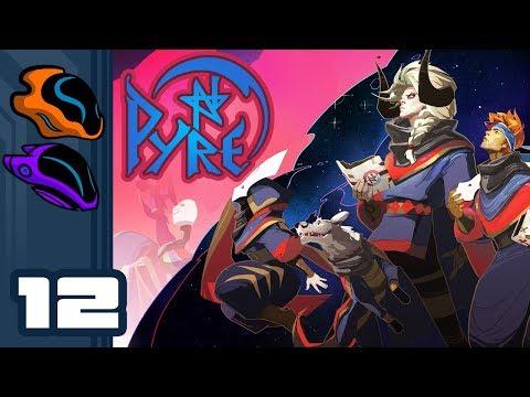 Let's Play Pyre - PC Gameplay Part 12 - The First Liberation