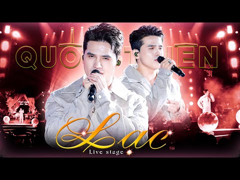 LẠC - QUỐC THIÊN Cất Giọng Đầy Cảm Xúc Khiến Cả Khán Phòng Say Đắm | Live Performance Mới Nhất