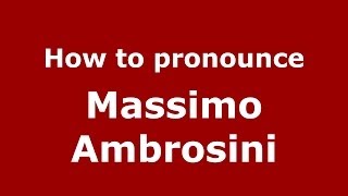 How to pronounce Massimo Ambrosini