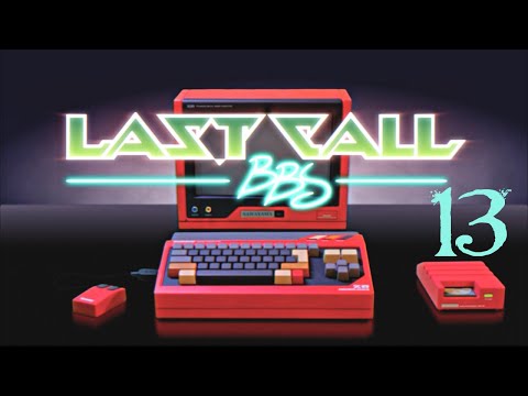 SB Plays Last Call BBS 13 - I'm So Hungry