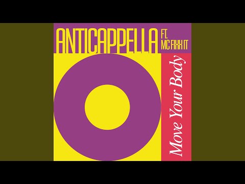 Move Your Body (Xx Extended Mix)