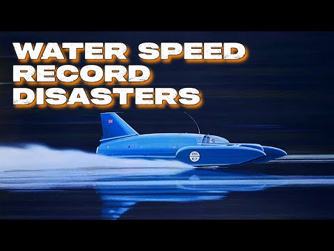 Triumph and Tragedy : The Deadly Water Speed Record