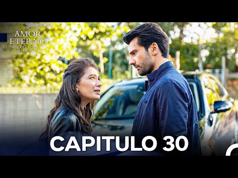 Amor Eterno Capítulo 30 Versión Larga (Doblado en Español)