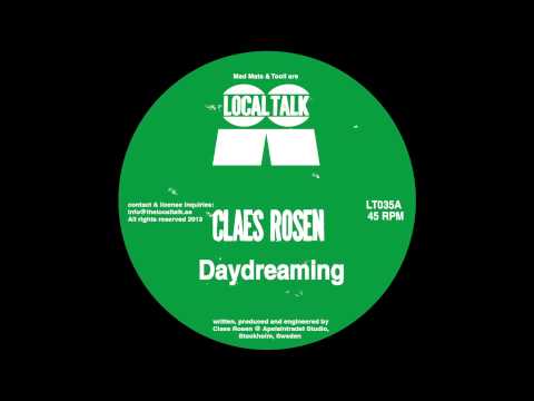 Claes Rosen - Daydreaming (12'' - LT035, Side A) 2013