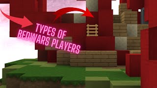 Types of Bedwars Players