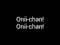 Onii chan notification