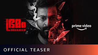 Bhramam - Official Teaser | Prithviraj Sukumaran, Unni Mukundan, Mamta Mohandas, Raashi Khanna