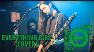 Everything Dies - October Rust