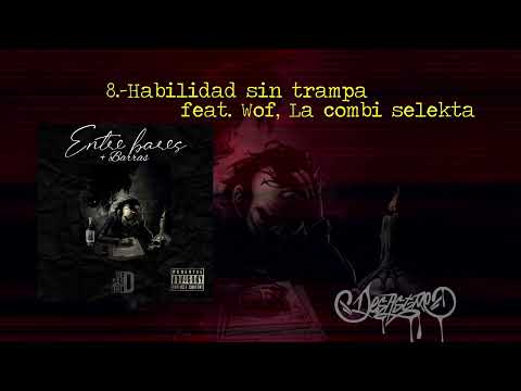 8.- Habilidad sin trampa feat. Wof, La combi selekta