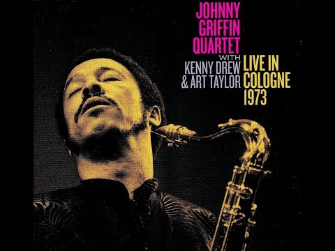 Johnny Griffin Quartet 1973 - The Jamfs Are Coming