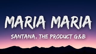 Download lagu Santana - Maria Maria (Lyrics) ft. The Product G&B mp3