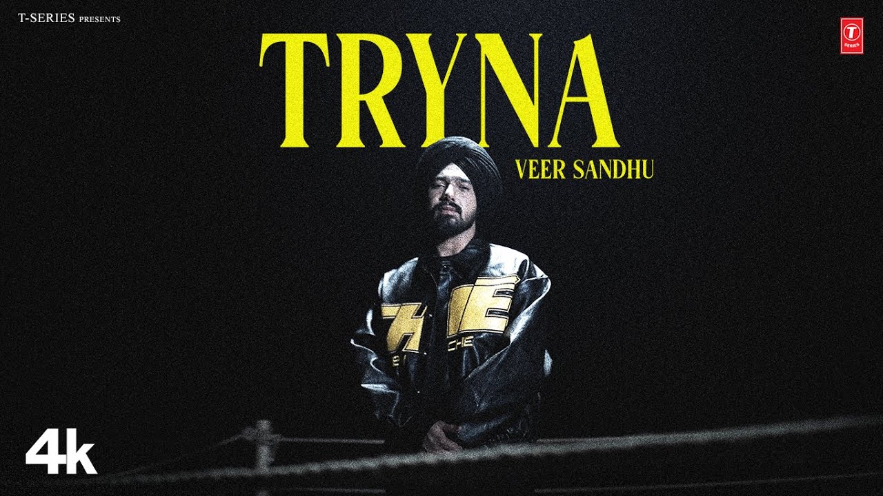 Tryna Lyrics | Veer Sandhu