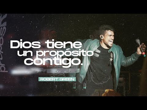 BARAK| Predica Roberts Green | DIOS TIENE UN PROPÓSITO CONTIGO