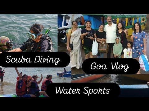 Goa Series Last Vlog | Scuba Diving | Candolim | Fun with family 