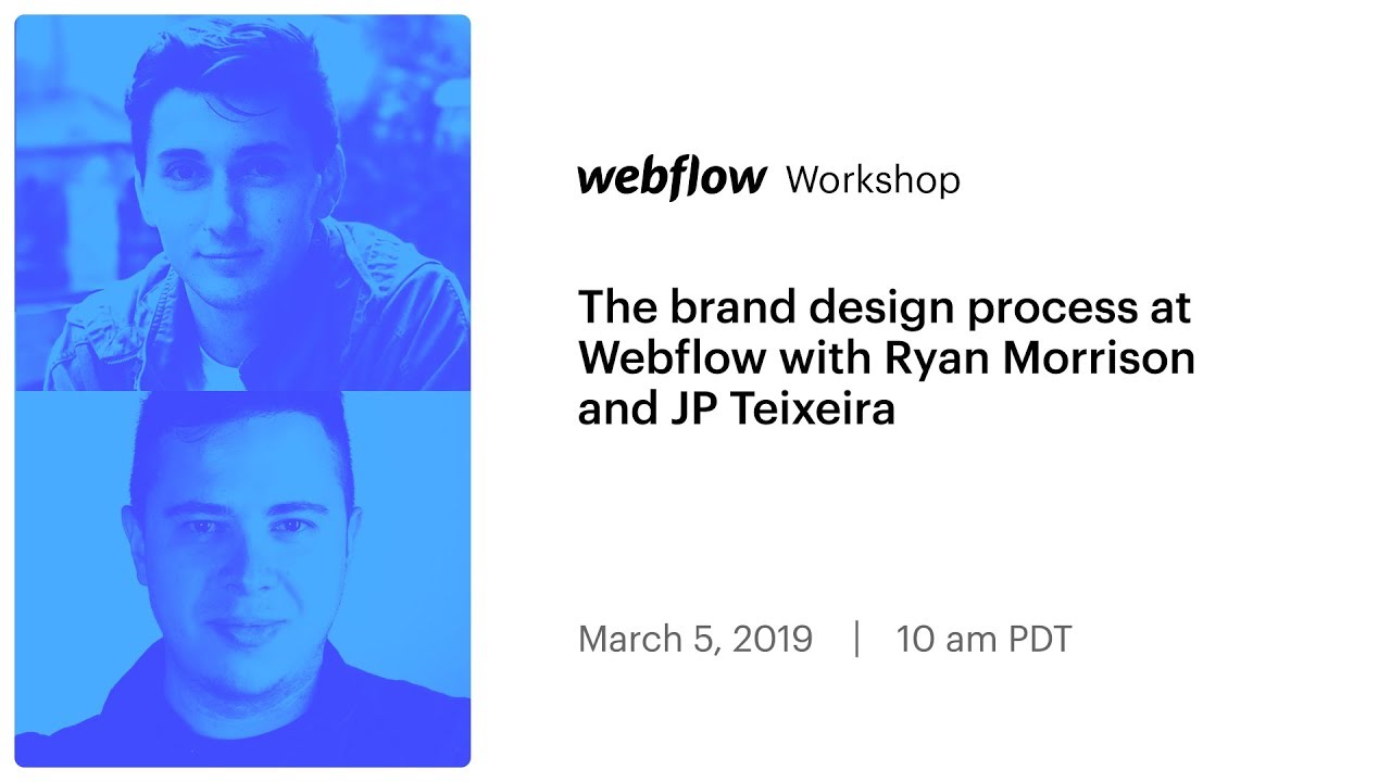 The brand design process at Webflow with Ryan Morrison and JP Teixeira