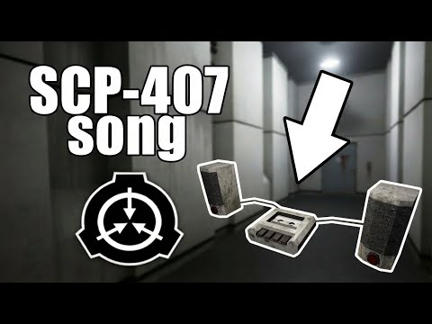 SCP-407 song (The Song Of Genesis)