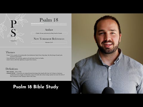 Psalm 18 Summary: 5 Minute Bible Study