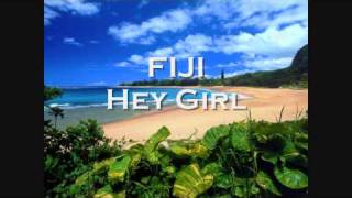 Hey Girl by Fiji