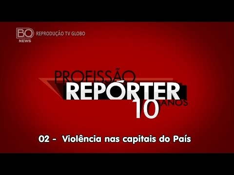PROFISSÃO REPÓRTER - Violência nas capitais do País (13/04/2016)