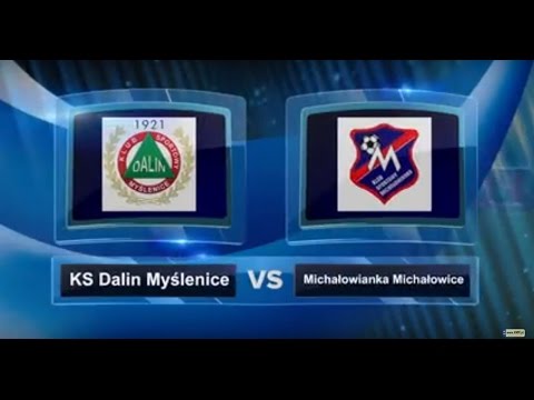 Dalin Myślenice - Michałowianka Michałowice - skrót meczu