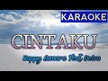 CINTAKU Dalam Sepiku Kaulah Candaku Karaoke Versi Dangdut Koplo By Happy Asmara Feat Delva