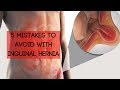 5 Mistakes To Avoid With An Inguinal Hernia