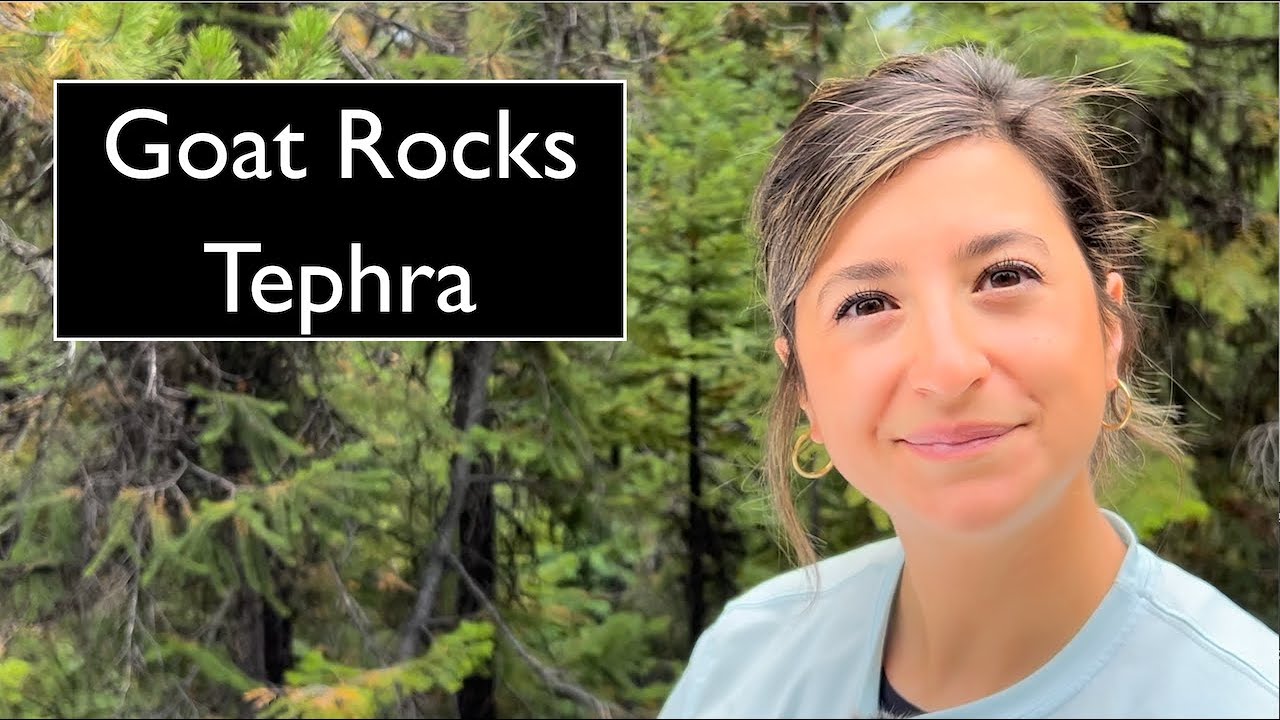 Goat Rocks Tephra w/ Hannah Shamloo
