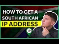 How To Get A South African IP Address Anywhere In 2026