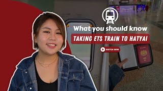 Everything You Need to Know Before Taking the ETS TRAIN  from KL Sentral to Padang Besar 2023
