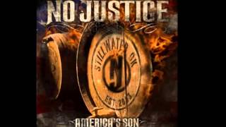 No Justice - Don&#39;t Walk Away