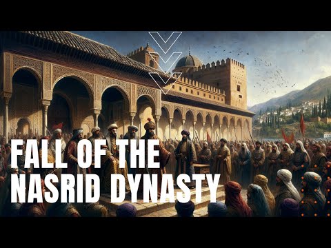 The Fall of the Nasrid Dynasty