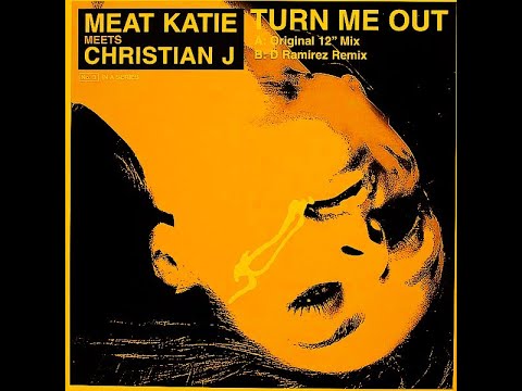 Meat Katie Meets Christian J 🔞 Turn Me Out (D Ramirez Remix) 2004 @breakbeatologia