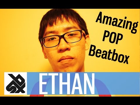 ETHAN  |  AMAZING BEATBOX POP