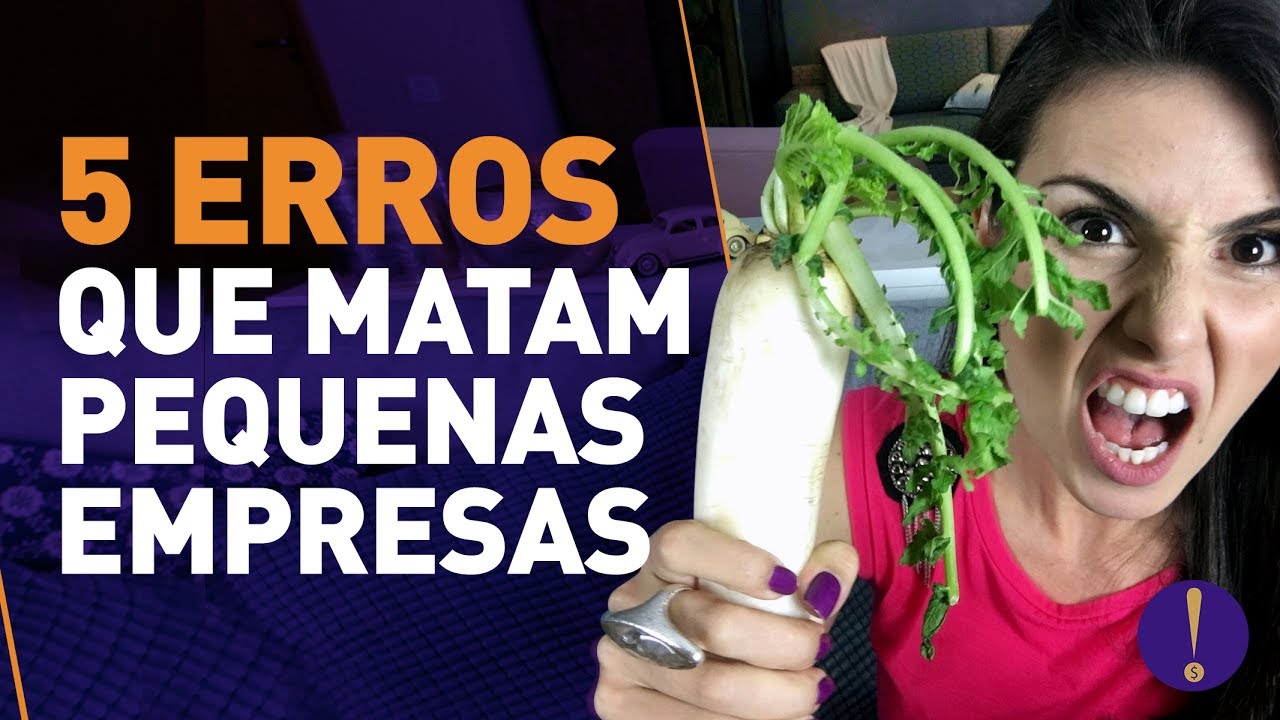 5  ERROS QUE MATAM PEQUENAS EMPRESAS| Que eu já ví muita gente cometer