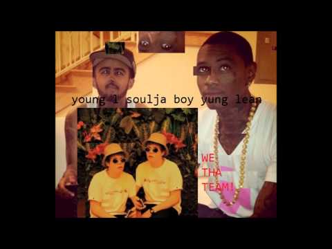 Young L - Soulja Boy - Yung Lean + Molly with that Lean is All I can see