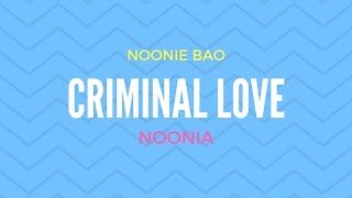 Criminal Love/Noonie Bao||Sub Español