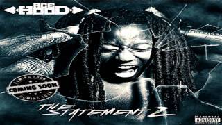 Ace Hood Ft. Busta Rhymes &amp; Yelawol - Shit Done Got Real (Prod. By The Renegades)