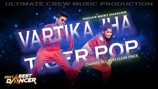 Download lagu INDIAS BEST DANCER / Vartika Jha & Tiger Pop (Churake Dil Mera) Track Mix mp3 Download lagu INDIAS BEST DANCER / Vartika Jha & Tiger Pop (Churake Dil Mera) Track Mix mp3