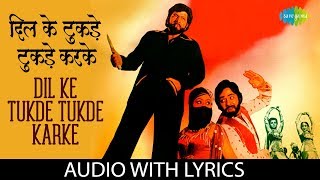 Dil Ke Tukde Tukde Karke with lyrics - YouTube