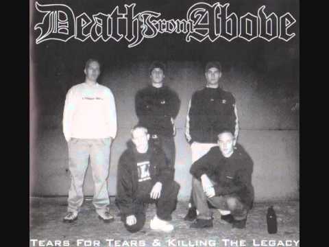 Death From Above - 1.tears for tears 2.killing the legacy