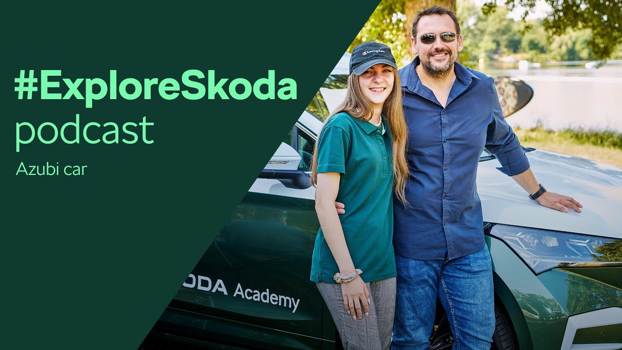 #ExploreSkoda podcast: Azubi Car