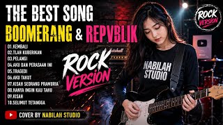 Download lagu **THE BEST SONG BOOMERANG & REPVBLIK | ROCK VERSION FULL ALBUM | Cover by Nabilah Studio** mp3