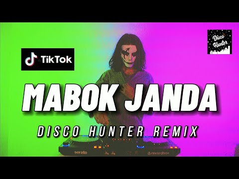 DISCO HUNTER - Mabok Janda (Breaklatin)