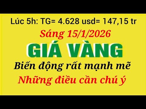 Giá vàng hôm nay 9999 ngày 15 tháng 1 năm 2026- GIÁ VÀNG NHẪN 9999- Bảng giá vàng sjc, 24k 18k