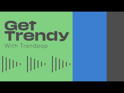 The Anatomy of a Trend: A Discussion with Trendpop  |  VidTalks
