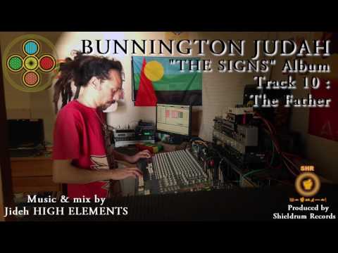 10 - The Father - Bunnington Judah & High Elements