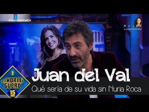 "¿Que sería de tu vida sin Nuria Roca?" Juan del Val habla de cómo ser "el segundón" - El Hormiguero