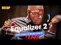 Equalizer 2 Movie Recap || Equalizer Two Movie Recap