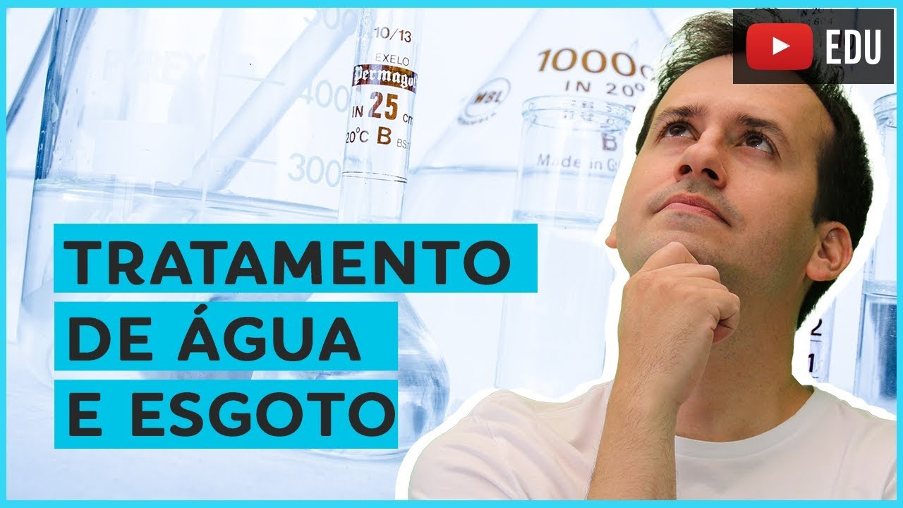 9. Tratamento de Água e Esgoto [Química Geral]
