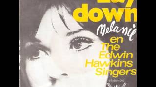 Melanie And The Edwin Hawkins Singers Lay Down (Candles In The Rain)